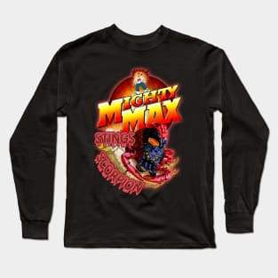 Mighty Max Stings Scorpion Long Sleeve T-Shirt